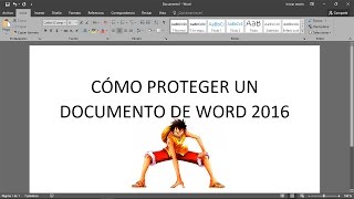 CÓMO PROTEGER UN DOCUMENTO DE WORD 2016