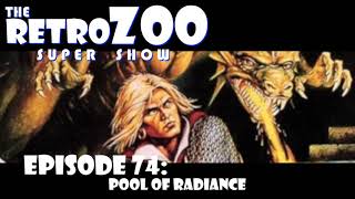 Ep 74: Pool of Radiance