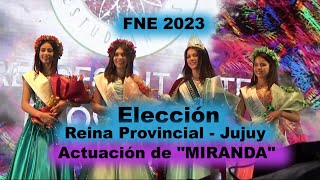 ELECCIÓN PROVINCIAL JUJUY Y ACTUACIÓN DE MIRANDA FNE 2023