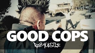 Good Cops - Rob Hustle (Traducido al Español)