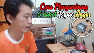 Cara Menyambung Jalur 6 Kabel kipas Angin