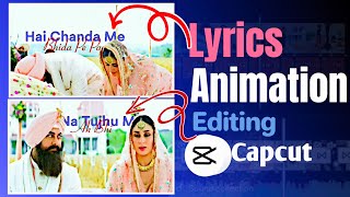 Video Animation And Lyrics Editing In Capcut | @ashishtech10 | @BKingEdit420