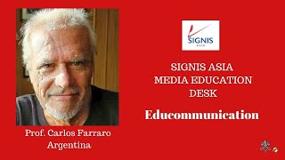 Prof Carlos Farraro on Educommunication