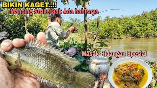 BIKIN KAGET..!! MANCING STRIKE GAK ADA HABISNYA || MASAK HIDANGAN SPESIAL