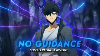 No Guidance | Sung Jinwoo Solo Leveling [AMV/Edit]!