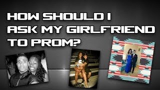 How Should I Ask Danielle To Prom?