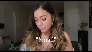 "small" (a song i wrote about body image)