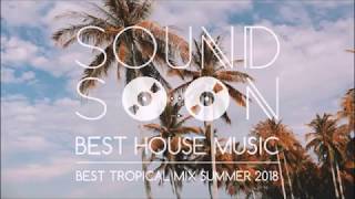 MUSICA DA SPIAGGIA RELAX ESTATE 2018 🌴 LUGLIO 2018 - Canzoni e Hits Tropical & Deep House 2018