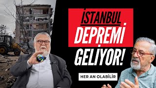 BÜYÜK İSTANBUL DEPREMİ HER AN OLABİLİR!