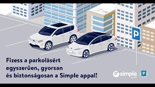 Hagyd az aprót, parkolj a Simple alkalmazással!