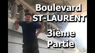 Montréal dans la rue: Le boulevard Saint-Laurent Partie 3 (avec DJ Horg!)