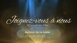 Prière - Autour de la table - 16 mars 2024