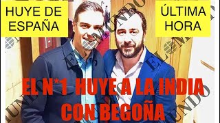 🛑ÚLTIMA HORA ‼️URGENTE 🛑EL NÚMERO 1 HUYE DE ESPAÑA 🇪🇸 CON BEGOÑA GÓMEZ ‼️