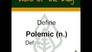 Academic Word of the Day:  Polemic