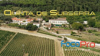 Quinta de Subserra - Drone 4K