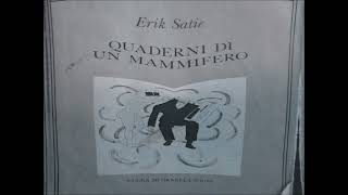 ERIK SATIE da Quaderni di un mammifero