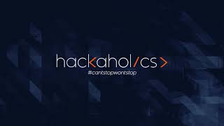 Hackaholics (Official Teaser Video)