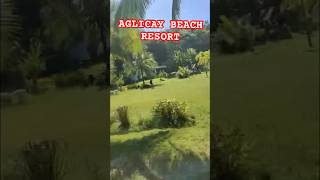 Aglicay Beach Resort #reels  #shortsfeed  #shorts #minivlog #travel #shortsvideo