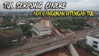 UPDATE TOL SERPONG - CINERE || VIA Pamulang- Pondok Cabe