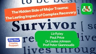 Trauma Care & Day One Trauma: The Hidden Side of Trauma: The Lasting Impact of Complex Recovery