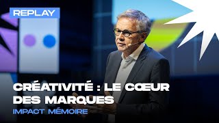 Campus TF1 - Re-Création 2022 : Créativité : le cœur des marques