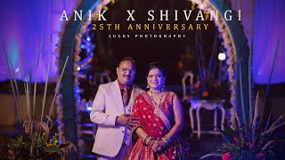 BEST 25th ANNIVERSARY CELEBRATION || ANIK X SHIVANGI || 2023 || LUCKY PHOTOGRAPHY || DEHRADUN