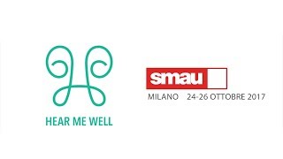 Hear Me Well at SMAU Milano 2017