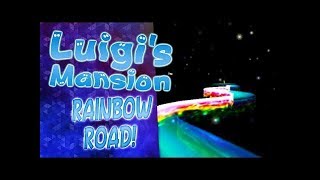 RAINBOW ROAD! 👻 07 • Luigi's Mansion 3DS