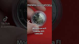 La moneta con L'UCCELLO , finlandia 2011 moneta super rara bellissima e con la la FI #coin #coins