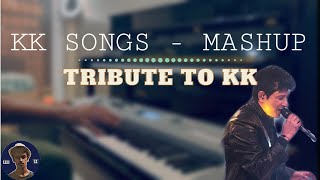 Tribute to KK | KK mashup songs | Piano Cover | Rishabh DA