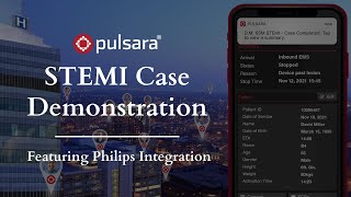 Pulsara STEMI Case Demonstration - Featuring Philips Integration