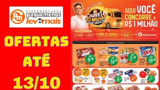 SUPERMERCADOS PAGUE MENOS OFERTAS ATÉ 13/10/2024 FOLHETO FIM DE SEMANA