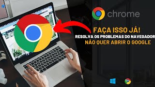 Google Chrome fechando sozinho [Como resolver o problema]