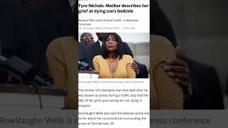 Tyre Nichols: Mother describes her grief at dying son's bedside