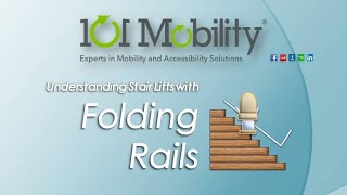 Understanding Stair Lifts with Folding Rails  (101 Mobility of Houston)