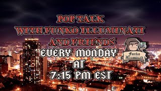 Pop Talk Livestream with Funko Illuminati and Friends