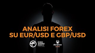 Analisi forex EUR/USD e GBP/USD in attesa dei futures