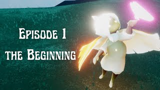 Episode 1: The beginning | Sky: CotL