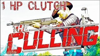 The Culling   1 HP CLUTCH!