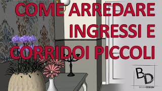 COME ARREDARE INGRESSI E CORRIDOIO PICCOLI | Belula Design