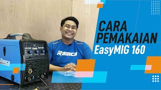 Cara Pemakaian Mesin Las MIG - EasyMIG 160