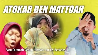 ATOKAR BEN MATTOAH - KH Kholil Yasin Terbaru 2024