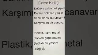 Çevre kirliliği ile ilgili şiirimiz.