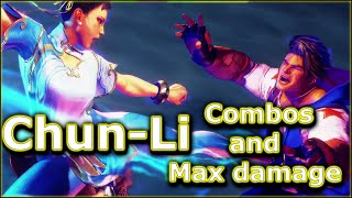 Chun li basic bread and butter combos and max damage punish Street Fighter 6 guide