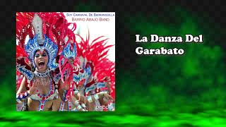 La Danza Del Garabato  - Barrio Abajo Band #carnavaldebarranquilla