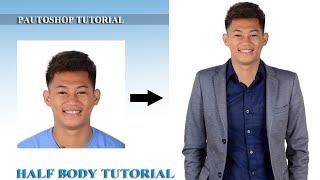 HALF BODY (HB) PHOTOSHOP TUTORIAL | CS5 | FREE FORMAL ATTIRE ❗🔽🔽