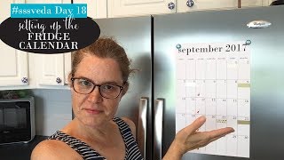 sssveda day 18, setting up the fridge calendar, back to school Academic calendar, 18 month calendar