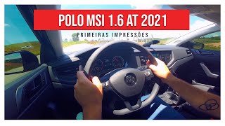 VOLKSWAGEN POLO 1.6 MSI AT 2021 PRIMEIRAS IMPRESSÕES - CHAVE RESERVA