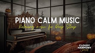 🌧️ Raindrop Dreams: Calming Piano for Peaceful Nights and Deep Rest