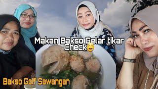 MAKAN BARENG KINAN || BAKSO KEBON Bakso Golf Sawangan